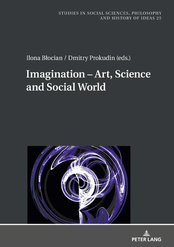 image: Imagination – Art Science and Social World by Ilona Blocian & Dmitry Produkin (eds.)