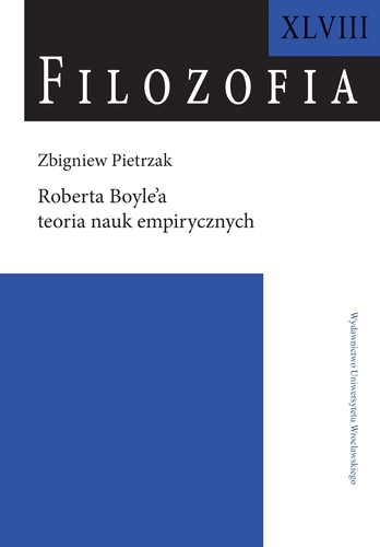 image: Nowość wydawnicza: książka dr. Zbigniewa Pietrzaka o Boyle'a teorii nauk empirycznych